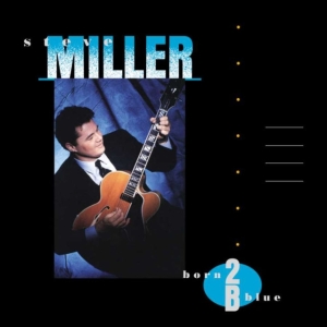 Steve Miller - Born 2B Blue in der Gruppe VINYL / Pop-Rock bei Bengans Skivbutik AB (5516878)