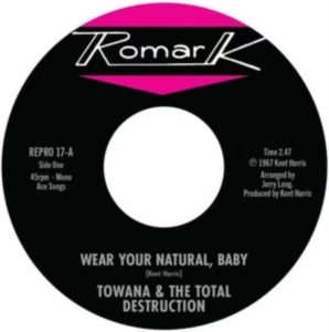 Towana & The Total Destruction / Ty - Wear Your Natural, Baby / If I Can' in der Gruppe UNSERE TIPPS / Freitagsveröffentlichungen / Fredag Den 23:e Februari 2024 bei Bengans Skivbutik AB (5516906)