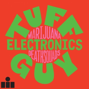 Marijuana Deathsquads - Tuff Guy Electronics in der Gruppe VINYL / Pop-Rock bei Bengans Skivbutik AB (5517013)