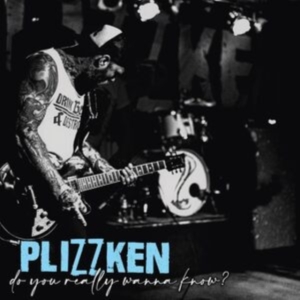 Plizzken - Do You Really Wanna Know (Vinyl Lp) in der Gruppe Kommande produkter - 10 procent bei Bengans Skivbutik AB (5517046)