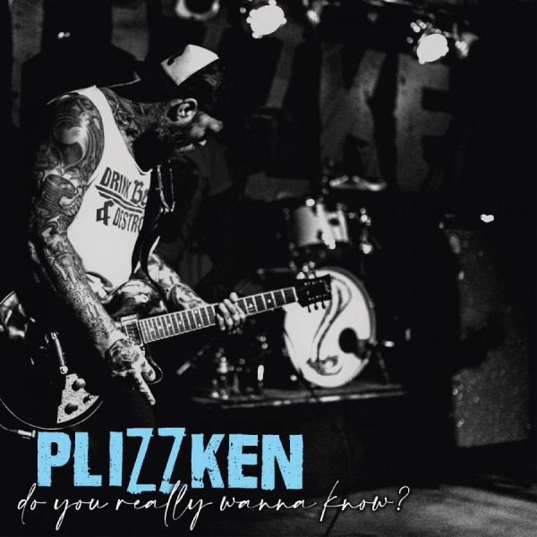 Plizzken - Do You Really Wanna Know? in der Gruppe VINYL / Bestseller bei Bengans Skivbutik AB (5517046)