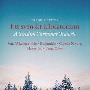 Sixten Fredrik - Ett Svenskt Juloratorium in der Gruppe Externt_Lager / Naxoslager bei Bengans Skivbutik AB (551715)