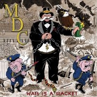 Mdc - War Is A Racket in der Gruppe UNSERE TIPPS / Freitagsveröffentlichungen / Fredag Den 1:a Mars 2024 bei Bengans Skivbutik AB (5517270)