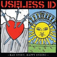 Useless Id - Bad Story, Happy Ending in der Gruppe UNSERE TIPPS / Freitagsveröffentlichungen / Fredag Den 1:a Mars 2024 bei Bengans Skivbutik AB (5517311)