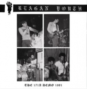 Reagan Youth - The 171A Demo 1981 in der Gruppe UNSERE TIPPS / Freitagsveröffentlichungen / Fredag Den 1:a Mars 2024 bei Bengans Skivbutik AB (5517331)