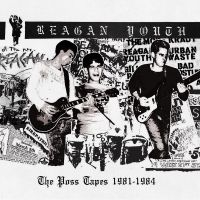 Reagan Youth - The Poss Tapes - 1981-1984 in der Gruppe UNSERE TIPPS / Freitagsveröffentlichungen / Fredag Den 1:a Mars 2024 bei Bengans Skivbutik AB (5517366)