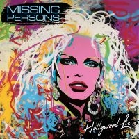 Missing Persons - Hollywood Lie in der Gruppe CD / Pop-Rock bei Bengans Skivbutik AB (5517371)