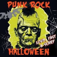 Various Artists - Punk Rock Halloween - Loud, Fast & in der Gruppe CD bei Bengans Skivbutik AB (5517423)