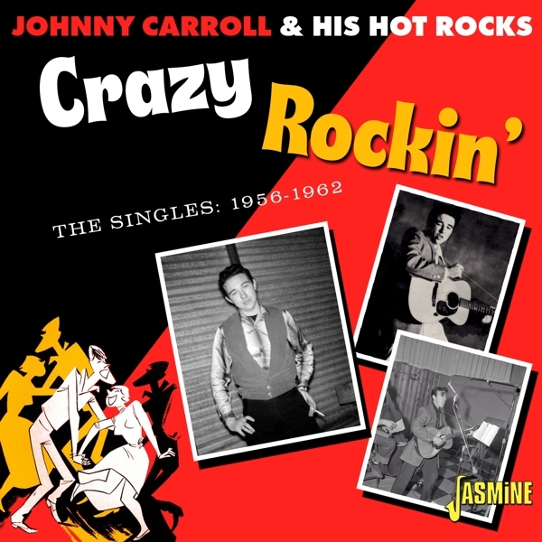 Johnny Carroll & His Hot Rocks - Crazy Rockin in der Gruppe CD / Pop-Rock bei Bengans Skivbutik AB (5517528)