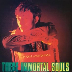 These Immortal Souls - I?M Never Gonna Die Again in der Gruppe Kommande produkter - 10 procent bei Bengans Skivbutik AB (5517573)