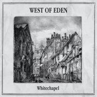 West Of Eden - Whitechapel in der Gruppe UNSERE TIPPS / Freitagsveröffentlichungen / Fredag Den 15:e Mars 2024 bei Bengans Skivbutik AB (5517642)