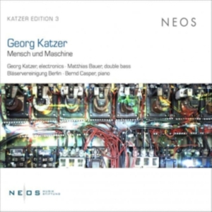 Georg Katzer - Mensch Und Maschine in der Gruppe UNSERE TIPPS / Freitagsveröffentlichungen / Fredag Den 23:e Februari 2024 bei Bengans Skivbutik AB (5517680)