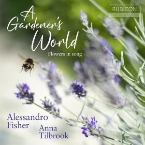Alessandro Fisher & Anna Tilbrook - A Gardener's World (Flowers In Song) in der Gruppe Kommande produkter - 10 procent bei Bengans Skivbutik AB (5517684)