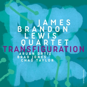 James Brandon Lewis Quartet (James - Transfiguration in der Gruppe UNSERE TIPPS / Freitagsveröffentlichungen / Fredag Den 16:e Februari 2024 bei Bengans Skivbutik AB (5517685)
