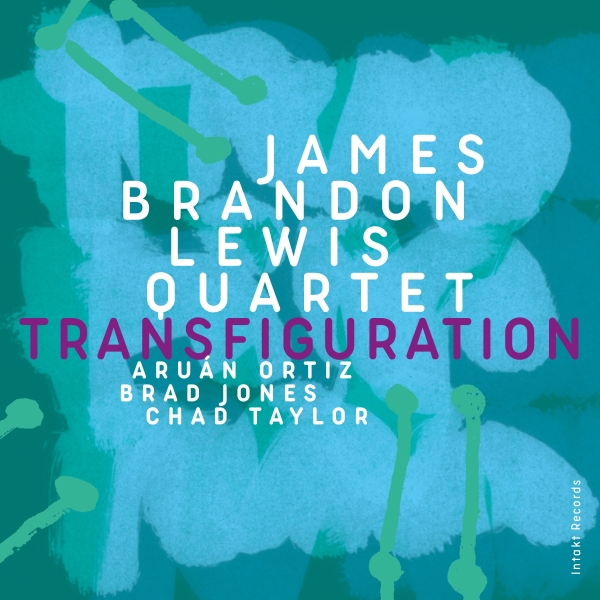 James Brandon Lewis Quartet (James - Transfiguration in der Gruppe CD / Bestseller bei Bengans Skivbutik AB (5517685)