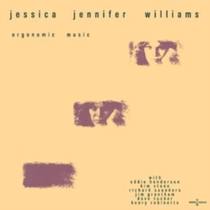 Williams Jessica - Orgonomic Music in der Gruppe Kommande produkter - 10 procent bei Bengans Skivbutik AB (5517696)