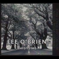 Lee O?Brien (Feat Francis Rossi) - This Is Me in der Gruppe CD bei Bengans Skivbutik AB (5517737)