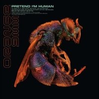 Orange 9Mm - Pretend I?M Human in der Gruppe UNSERE TIPPS / Freitagsveröffentlichungen / Fredag Den 1:a Mars 2024 bei Bengans Skivbutik AB (5517798)