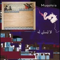 Muqata'a - La Lisana Lah in der Gruppe UNSERE TIPPS / Freitagsveröffentlichungen / Fredag Den 9:e Februari 2024 bei Bengans Skivbutik AB (5517816)