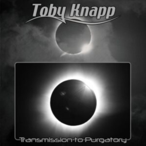 Knapp Toby - Transmission To Purgatory in der Gruppe CD bei Bengans Skivbutik AB (5517891)