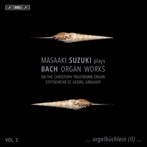 Suzuki Masaaki - J.S. Bach: Organ Works, Vol. 5 in der Gruppe MUSIK / SACD / Klassiskt bei Bengans Skivbutik AB (5517998)