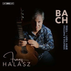Hala´Sz Franz - J.S. Bach: Sonatas And Partitas in der Gruppe MUSIK / SACD / Klassiskt bei Bengans Skivbutik AB (5517999)