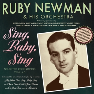 Newman Ruby & His Orchestra - Sing, Baby, Sing - Selected Recordi in der Gruppe UNSERE TIPPS / Freitagsveröffentlichungen / Fredag Den 1:a Mars 2024 bei Bengans Skivbutik AB (5518042)