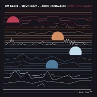 Baker Jim Steve Hunt Jakob Heine - Horizon Scanners in der Gruppe UNSERE TIPPS / Freitagsveröffentlichungen / Fredag den 2:e Februari 2024 bei Bengans Skivbutik AB (5518060)