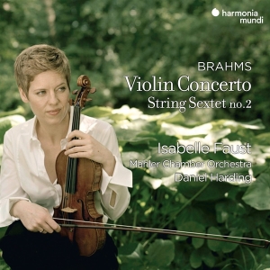 Isabelle Faust & Mahler Chamber Orchestra & Daniel Harding - Johannes Brahms: Violinkonzert Op.77 & Streichsextett Nr. 2, Op.36 in der Gruppe Kommande produkter - 10 procent bei Bengans Skivbutik AB (5518094)