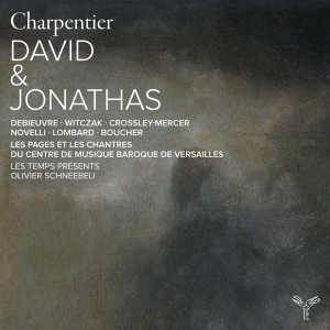 Les Temps Présents & Olivier Schneebeli - Charpentier: David & Jonathas in der Gruppe CD bei Bengans Skivbutik AB (5518099)