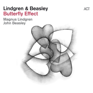 Magnus Lindgren & John Beasley - Butterfly Effect in der Gruppe CD bei Bengans Skivbutik AB (5518101)