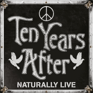 Ten Years After - Naturally Live in der Gruppe UNSERE TIPPS / Freitagsveröffentlichungen / Fredag Den 15:e Mars 2024 bei Bengans Skivbutik AB (5518191)