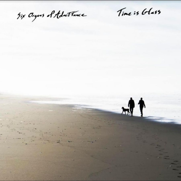Six Organs Of Admittance - Time Is Glass in der Gruppe VINYL / Bestseller bei Bengans Skivbutik AB (5518204)
