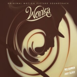 Hannon Neil And Joby Talbot - Wonka: Original Motion Picture Soun in der Gruppe VINYL bei Bengans Skivbutik AB (5518215)