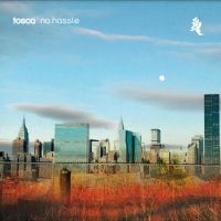 Tosca - No Hassle (15Th Anniversary Re-Issu in der Gruppe UNSERE TIPPS / Freitagsveröffentlichungen / Fredag Den 1:a Mars 2024 bei Bengans Skivbutik AB (5518232)