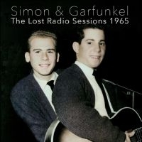 Simon & Garfunkel - The Lost Radio Sessions, 1965 in der Gruppe CD bei Bengans Skivbutik AB (5518255)