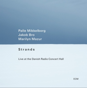 Palle Mikkelborg Jakob Bro Marily - Strands - Live At The Danish Radio in der Gruppe VINYL / Jazz bei Bengans Skivbutik AB (5518387)