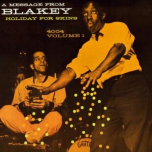 Art Blakey - Holiday For Skins Vol. 1 in der Gruppe UNSERE TIPPS / Freitagsveröffentlichungen / Fredag Den 15:e Mars 2024 bei Bengans Skivbutik AB (5518679)