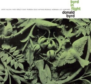 Donald Byrd - Byrd In Flight in der Gruppe UNSERE TIPPS / Freitagsveröffentlichungen / Fredag Den 15:e Mars 2024 bei Bengans Skivbutik AB (5518681)
