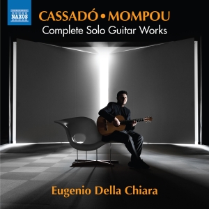 Gaspar Cassado Federico Mompou - Complete Solo Guitar Works in der Gruppe CD / Klassiskt bei Bengans Skivbutik AB (5518750)