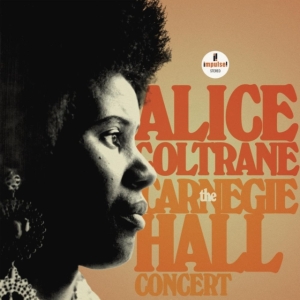 Alice Coltrane - The Carnegie Hall Concert in der Gruppe Kommande produkter - 10 procent bei Bengans Skivbutik AB (5518829)