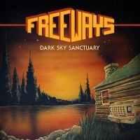Freeways - Dark Sky Sanctuary in der Gruppe CD bei Bengans Skivbutik AB (5518972)