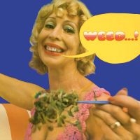Weed - Weed in der Gruppe Kommande produkter - 10 procent bei Bengans Skivbutik AB (5519028)