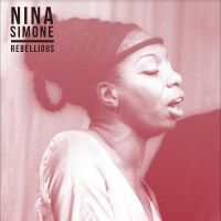 Simone Nina - Rebellious in der Gruppe UNSERE TIPPS / Freitagsveröffentlichungen / Fredag den 7:e Juni 2024 bei Bengans Skivbutik AB (5519031)
