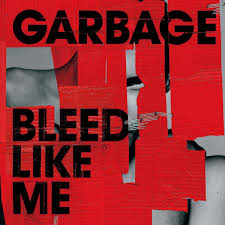 Garbage - Bleed Like Me in der Gruppe CD / Pop-Rock bei Bengans Skivbutik AB (5519047)