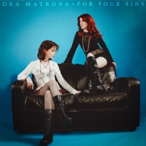 Dea Matrona - For Your Sins in der Gruppe Kommande produkter - 10 procent bei Bengans Skivbutik AB (5519059)