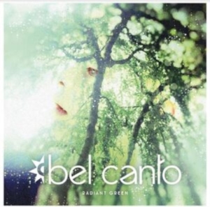 Bel Canto - Radiant Green in der Gruppe Kommande produkter - 10 procent bei Bengans Skivbutik AB (5519080)