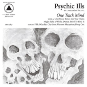 Psychic Ills - One Track Mind in der Gruppe Korr_grupp /  bei Bengans Skivbutik AB (5519096)