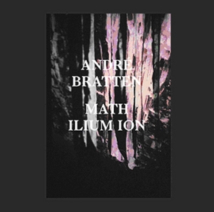 Andre Bratten - Math Ilium Ion in der Gruppe Labels /  bei Bengans Skivbutik AB (5519111)