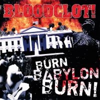 Bloodclot - Burn Babylon Burn in der Gruppe Kommande produkter - 10 procent bei Bengans Skivbutik AB (5519192)